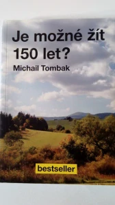 Je možné žít 150 let?