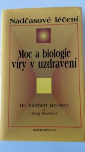 Moc a biologie víry v uzdravení