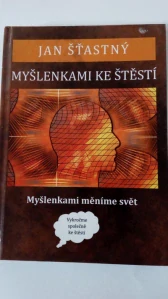Myšlenkami ke štěstí