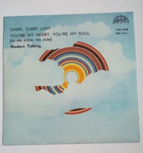 Cheri, Cheri Lady / You´re my heart, You´re my soul