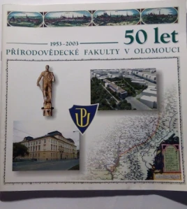 50 let Přírodověděcké fakulty v Olomouci