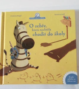 O zebře, která chtěla chodit do školy