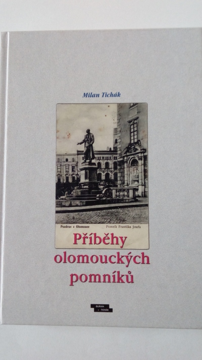 Příběhy olomouckých pomníků