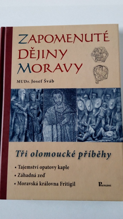 Zapomenuté dějiny Moravy