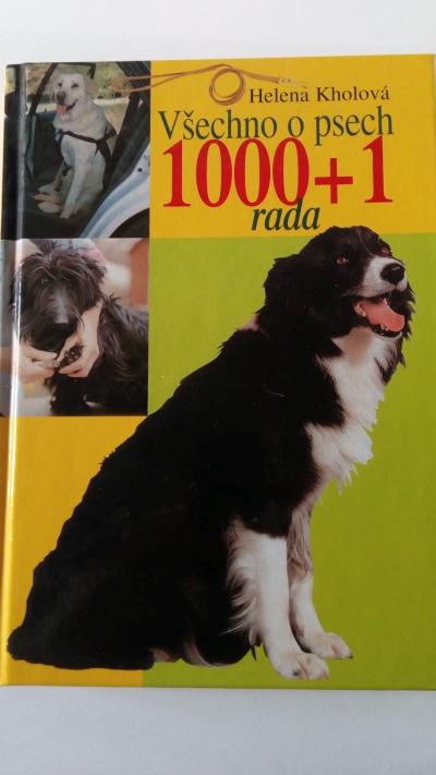 Všechno o psech 1000 + 1 rada
