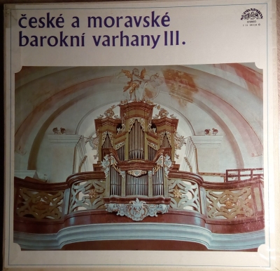 České a moravské barokní varhany III.