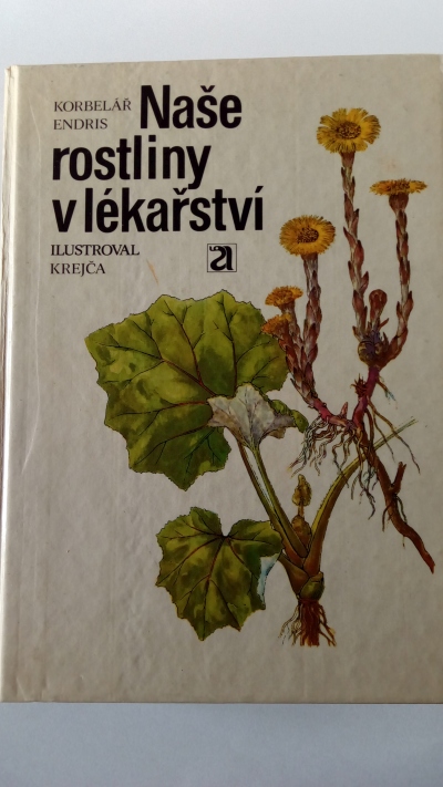 Naše rostliny v lékařství