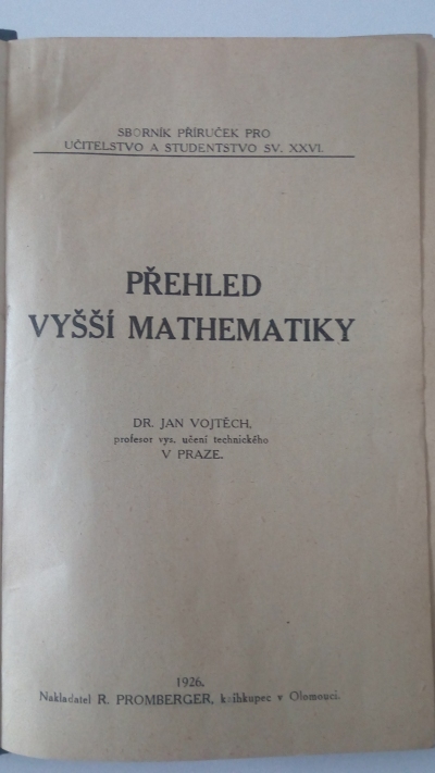 Přehled vyšší mathematiky
