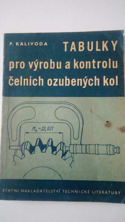 Tabulky pro výrobu a kontrolu čelních ozubených kol