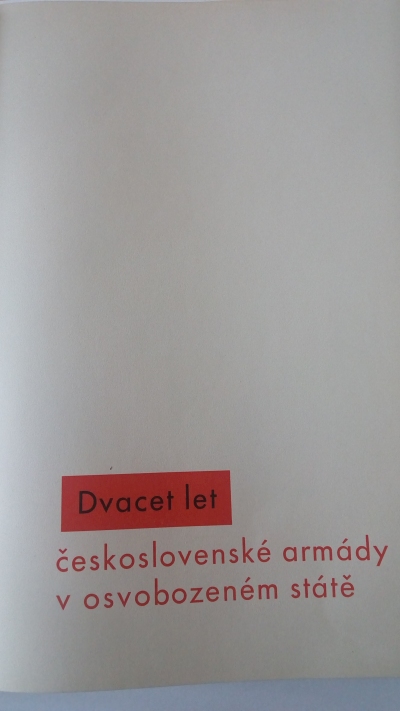 Dvacet let československé armády v osvobozeném státě