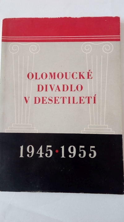 Olomoucké divadlo v desetiletí 1945-1955