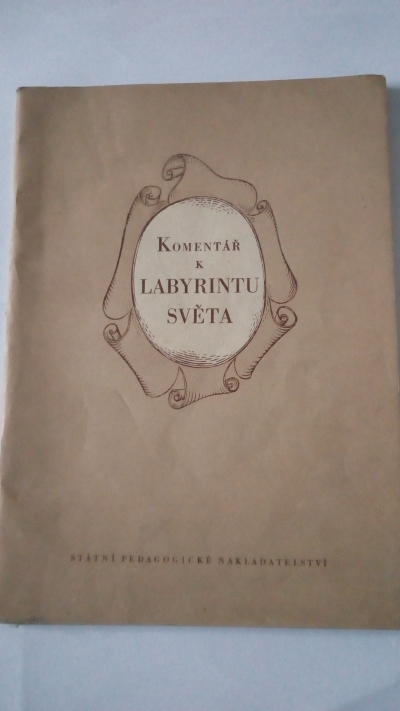 Komentář k labyrintu světa a ráji srdce