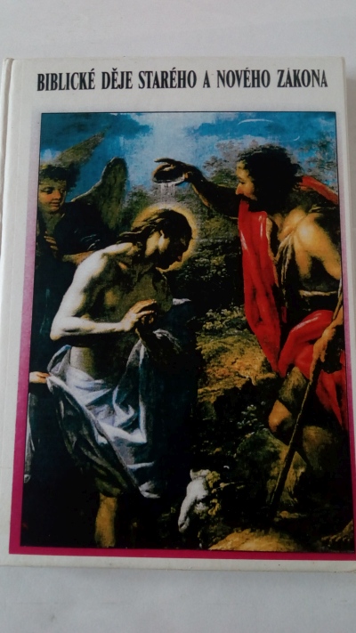 Biblické děje Starého i Nového Zákona
