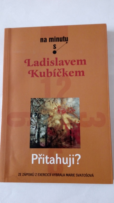 Na minutu s Ladislavem Kubíčkem - Přitajuji?