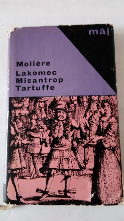 Lakomec. Misantrop. Tartuffe.