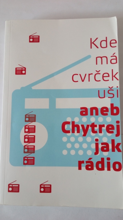 Kde má cvrček uši aneb Chytrej jak rádio