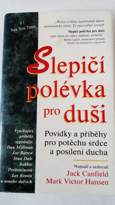 Slepičí polévka pro duši