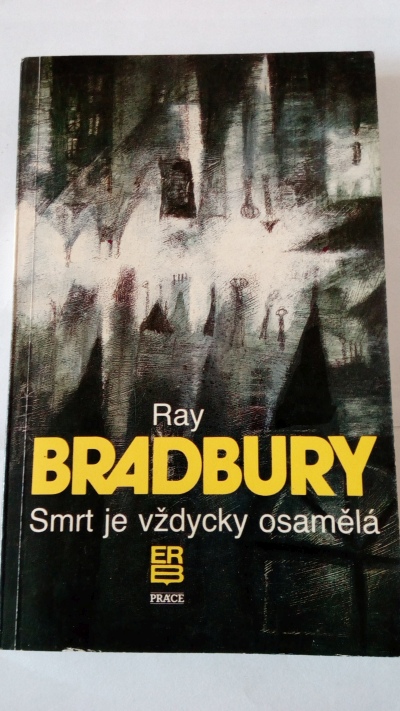 Smrt je vždycky osamělá