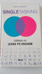 Udělejte víc jedno po druhém