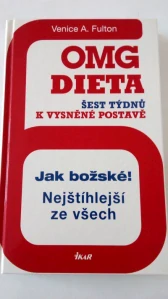OMG dieta – šest týdnů k vysněné postavě