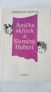 Anička skřítek a Slaměný Hubert