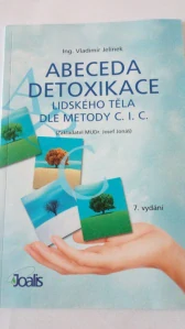 Abeceda detoxikace lidského těla dle metody C.I.C.
