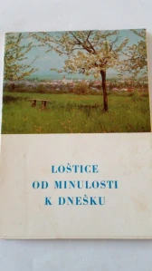 Loštice od minulosti k dnešku