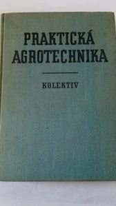 Praktická agrotechnika