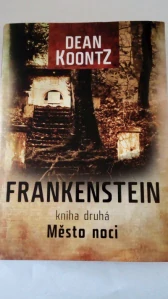 Frankenstein, kniha druhá – Město noci