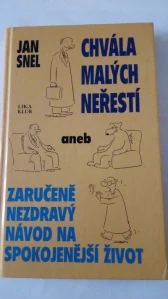 Chvála malých neřestí aneb zaručeně nezdravý návod na spokojenější život