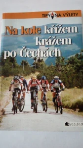 Na kole křížem krážem po Čechách
