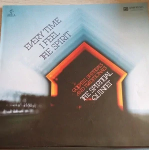 The Spiritual Quintet – Every Time I Feel The Spirit