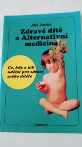 Zdravé dítě a Alternativní medicína