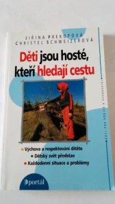 Děti jsou hosté, kteří hledají cestu