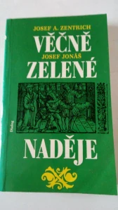 Věčně zelené naděje