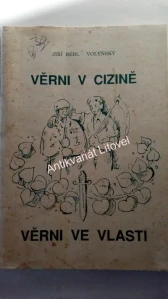 Věrni v cizině, věrni ve vlasti