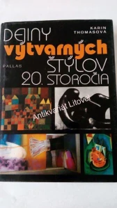 Dejiny vytvarných štýlov 20. storočia