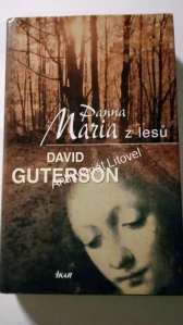 Panna Maria z lesů