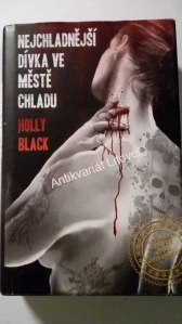 Nechladnější dívka ve městě chladu