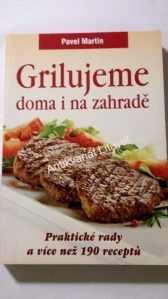 Grilujeme doma i na zahradě