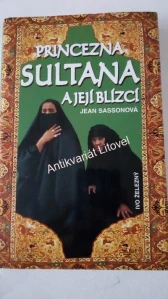 Princezna Sultana a její blízcí