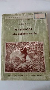 Myslivost jako živočišná výroba