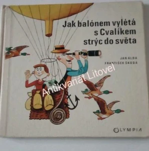 Jak balónem vylétá s Cvalíkem strýc do světa