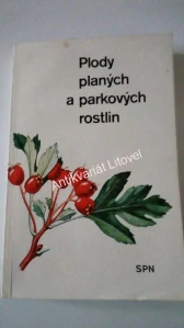 Plody planých a parkových rostlin