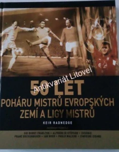 50 let poháru mistrů evropských zemí ligy mistrů