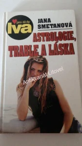 Astrologie, trable a láska