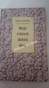 Moje růžová dobrá jitra