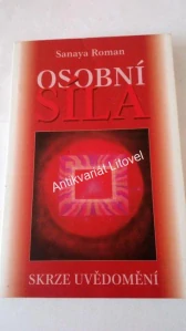 Osobní síla skrze uvědomění