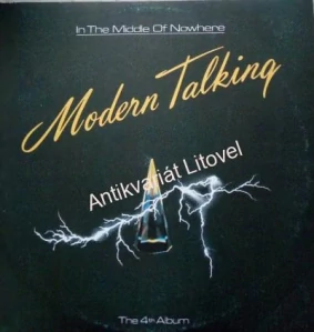 Modern Talking – In The Middle Of Nowhere