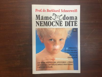 Máme doma nemocné dítě